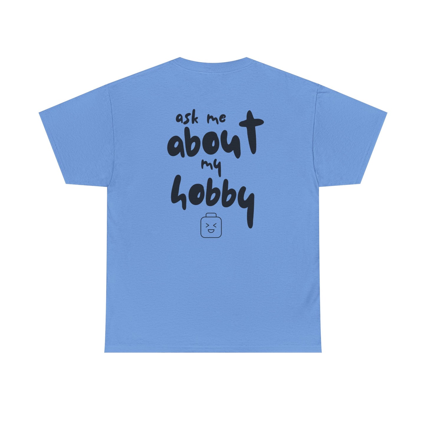 Ask Me About My Hobby with Brick Head, LEGO Inspired Shirt