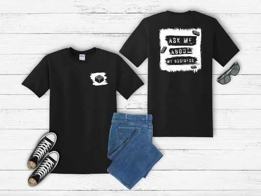 Ask Me About My Business, LEGO Inspired T-shirt